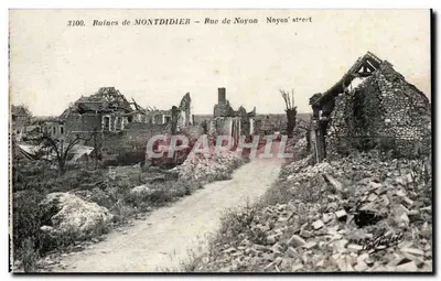 Ruínas de MONTDIDIER — Rue de Noyon — editor La Fausse, n°3100