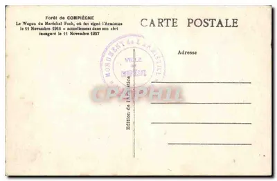 Wagon marszałka Focha — Las Compiègne — L.H., Paryż — Rewers