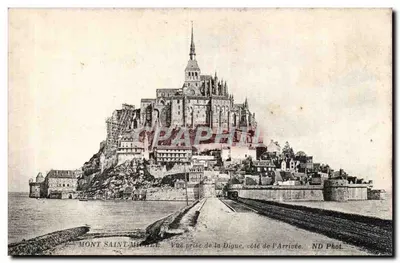 Mont Saint-Michel — Vue prise de la Digue, côté de l'Arrivée — ND Phot.