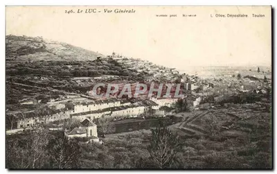 Le Luc — Vista Geral — n°246 — L. Olive, Depositário, Toulon
