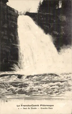 Salto do Doubs — Grandes Eaux — A Franche-Comté Pitoresca