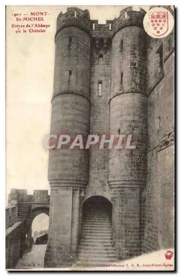 Mont-Saint-Michel — Entrée de l'Abbaye où le Châtelet — Collection L. G. Saint-Pierre-Église