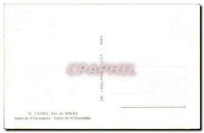 Oásis de M'Chounèche - Entrada de M'Chounèche — L'AURÉS - Env. de BISKRA — editora REAL-PHOTO, Paris — Verso