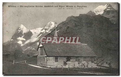 Mürren — A Igreja Inglesa, vista para Eiger, Mönch e Jungfrau — 3975 m. 4105 m. 4166 m.