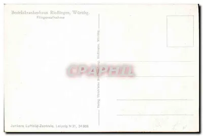 Bezirkskrankenhaus Riedlingen — Württemberg — Junkers Luftbild-Zentrale, Leipzig N 21 — Verso