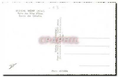 Vichy (Allier) — Rainha das Cidades de Águas, Fonte dos Célestins — Edições « LA CIGOGNE » — Verso