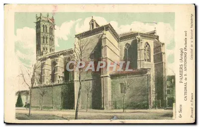 Pamiers (Ariège) — Catedral de S. Antonino (Fachada Sul) — Coleção da Solution Pautraulherge, 6ª Série