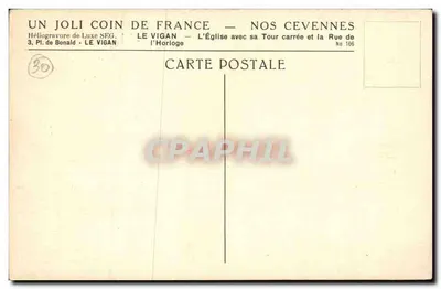 Le Vigan — A Igreja com sua Torre Quadrada e a Rua da Relógio — Héliogravure de Luxe SEFG, No 106 — Verso