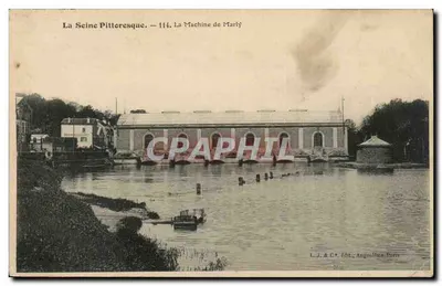 A Seine Pittoresca — 114. A Máquina de Marly — L. J. & C. Edit., Angoulême/Paris