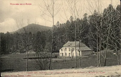 Floresta das Fanges - O "Prat del Rey" (Pré do Rei) e Casa do Guarda — Edição Nouvelles Galeries, Limoux
