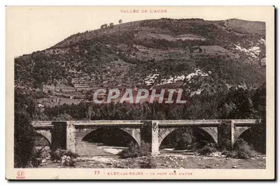 Alet-les-Bains — O ponte sobre a Aude — Fototipia Labouche, Toulouse, n°77