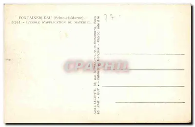 Fontainebleau (Seine-et-Marne) — A Escola de Aplicação de Material — editor Guy — Verso