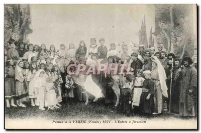 Passion à la VERRIE (Vendée) 1921 — A Entrada em Jerusalém