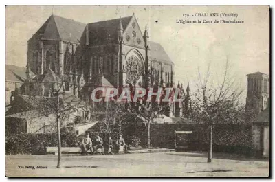 Challans (Vendée) — A Igreja e a Cour da Ambulância — Yva Bally, editor, n° 179