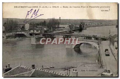 Beaumont-sur-Oise — Reste do antigo Ponte e Passerelle provisória — Edil. V. Gaudetroy