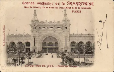 Grands Magasins de la Samaritaine — Exposition de 1900 — Palais des Congrès — Paris