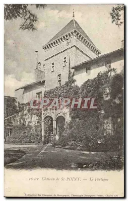 Castelo de St-Point — Le Portique — Phototypie Bourgeois Frères, Chalon-sur-Saône