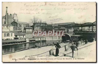 Paris - Cầu dẫn của Métropolitain và Kênh St-Martin tại Villette — Éditeur Viaduc, n°409