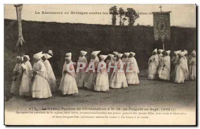 Grande Perdão de Protestação à N.-D. de Folgoët — A Resistência na Bretanha contra as Decisões de Expulsão das Irmãs — 1902