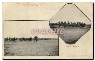 Revue de Printemps, 23 de Maio de 1907, por General Pâi, Comandante do 20º Corpo de Exército — Desfile da Artilharia — Maison des Magasins Hénonis, editora, Nancy