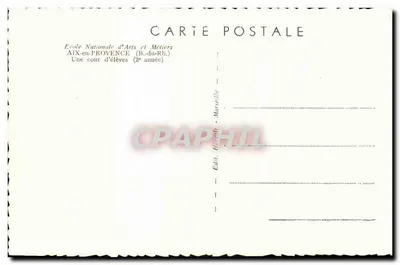 École Nationale d'Arts et Métiers — Aix-en-Provence (B.-du-Rh.) — Une cour d'élèves (2e année) — Édit. Hébert - Marseille — Verso
