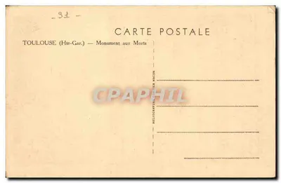 Monumento aos Combatentes da Garonne — Toulouse (Hte-Gar.) — editor Méliographe Macon, n°31 — Verso