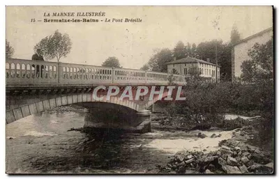 Sermailze-les-Bains — O Ponte Bréville — Edição Michaud