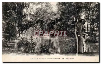 Troyes (Aube) — Jardim do Roche — A Cachoeira — editor Bollé, Marguela