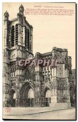 Troyes - Catedral de São Pedro — vista da fachada gótica, com inscrição no recto