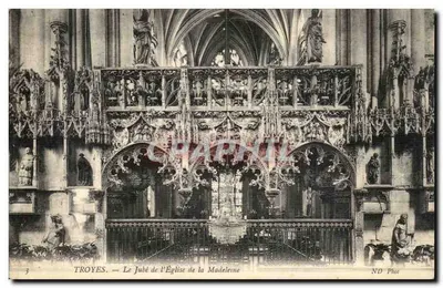 Troyes — Le jubé de l'Église de la Madeleine — ND Phot