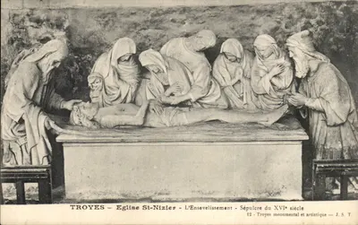 Troyes - Igreja de São Nizier - O Enterramento - Sepulcro do Século XVI — J. S. T.
