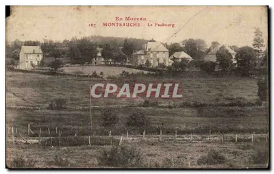 Montsauche - O Faubourg — Na região do Morvan — editor desconhecido, n° 167