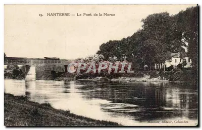 Nanterre — O Ponte da Morue — Meunier, editor, Colombes