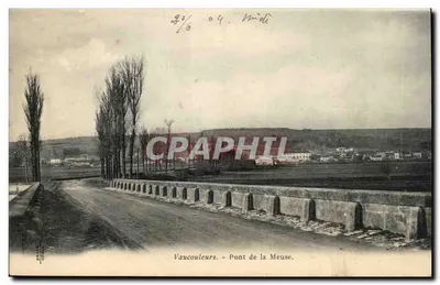 Vaucouleurs - Ponte da Meuse — editor não visível, número de série ilegível