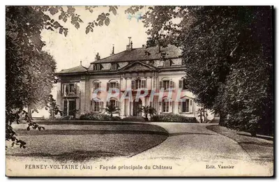Ferney-Voltaire (Ain) — Fachaça principal do Castelo — Edit. Vannier