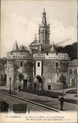 Cambrai — La Porte de Paris en de Kathedraal — LL, n°84