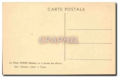 O Velho NYONS (Drôme) visto através dos olivros — Edit. Monnier, tabacs a Nyons — Verso