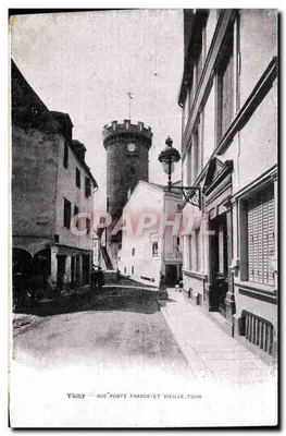 Vichy — Rua Porta da França e Torre Velha