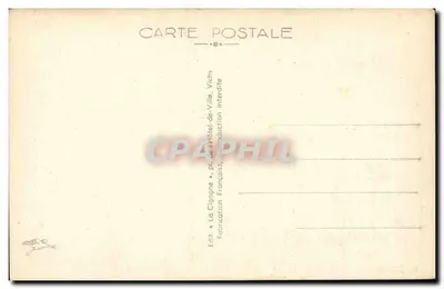 Vichy — Établissement thermal du Parc Lardy — La Cigogne, n° 465 bis — Verso