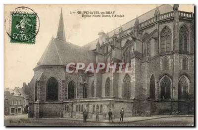 Neufchâtel-en-Bray — Igreja de Nossa Senhora, a Abside — Édit. G. Villiez-Lesbure