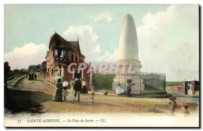 Sainte-Adresse — Le Pain de Sucre — LL. n°73