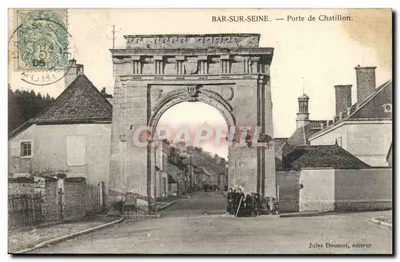Bar-sur-Seine — Porta de Chatillon — Jules Doussot, editor
