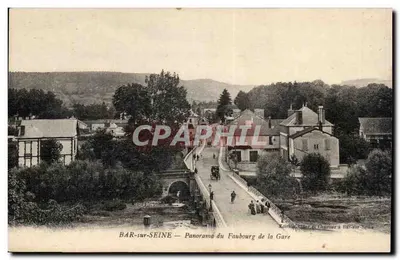 BAR-sur-SEINE — Panorama do Faubourg de la Gare — Edições Lefebvre & Chartier em Bar-sur-Seine