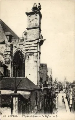 Troyes — L'Église St-Jean — Le Beffroi — LL. — n°16