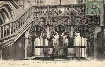Troyes - Jubé de l'Église Ste-Madeleine — Maison des Magasins Réunis, édit., Troyes