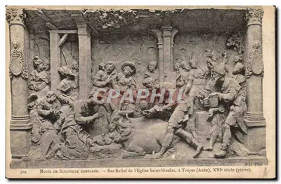 Bas-relief de l'église Saint-Nicolas, à Troyes (Aube) — XVIe siècle (pierre) — ND Phot.