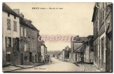 Ervy (Aube) — Rue de la Gare — Edit. Bernard