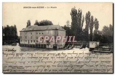 Arcis-sur-Aube — A Moinha — Edit. Schmutz