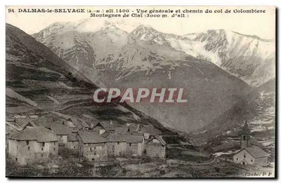 St. DALMAS-LE-SELVAGE (A.-M.) alt. 1400 — Vista geral e estrada do colo de Colombière — Montanhas de Clai (3000 m. de alt.) — Gliche: P P