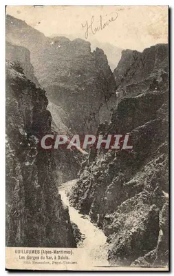 As Gorges do Var, em Daluis — Guillaumes (Alpes-Maritimes) — Edição Foucachon, Pagnol-Théniers